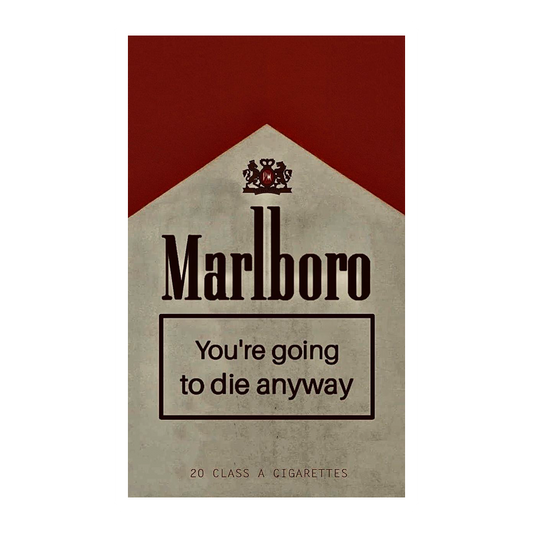 You're Going To Die Anyway Premium Vinyl Stickers