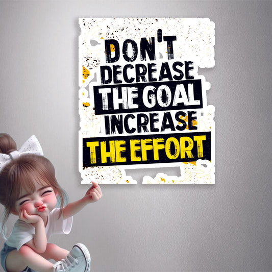 Increase The Effort Premium Vinyl Stickers