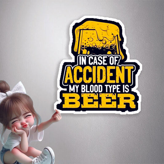My Blood Type Is Beer Premium Vinyl Stickers