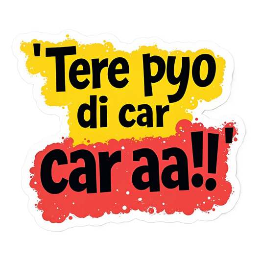 Tere Piyo Di Car Aai Bumper Sticker