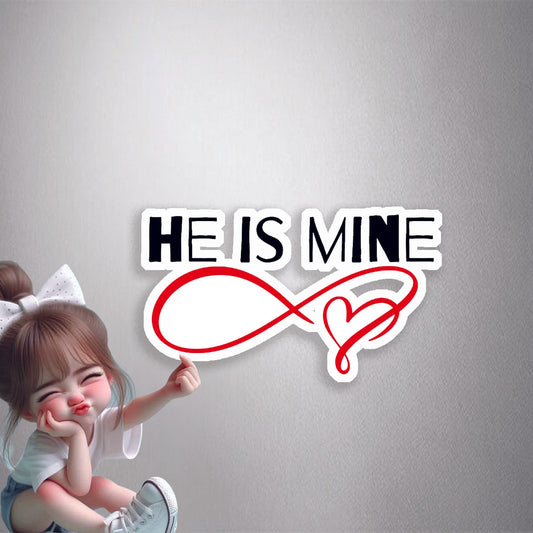 He Is Mine Infinity Heart Premium Vinyl Stickers