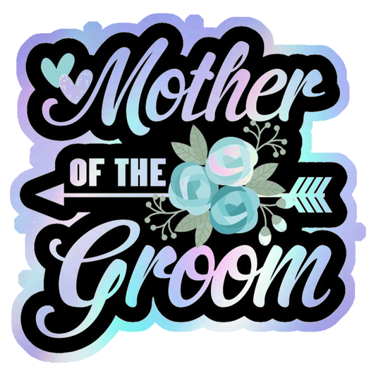Mother Of The Groom Holographic Stickers