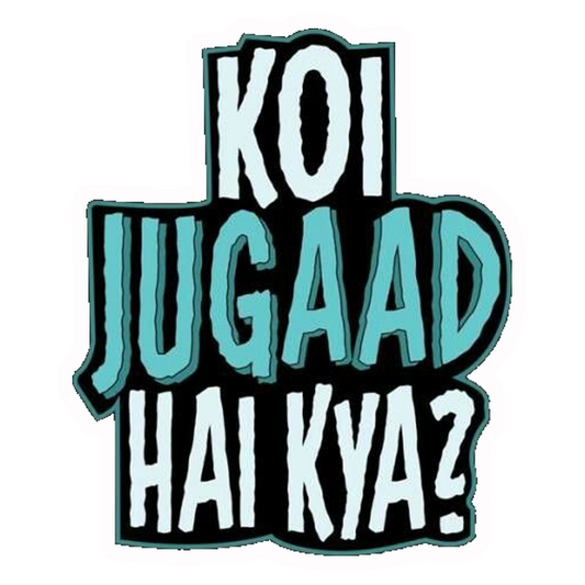 Koi Jugaad Hai Kya? Premium Vinyl Stickers