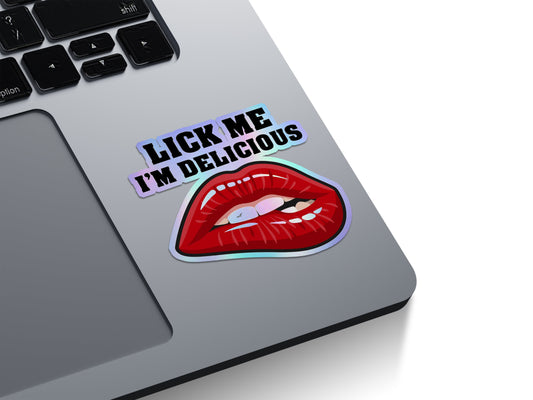 Lick Me I'm Delicious Holographic Stickers