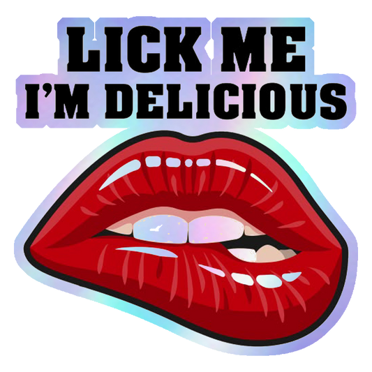Lick Me I'm Delicious Holographic Stickers