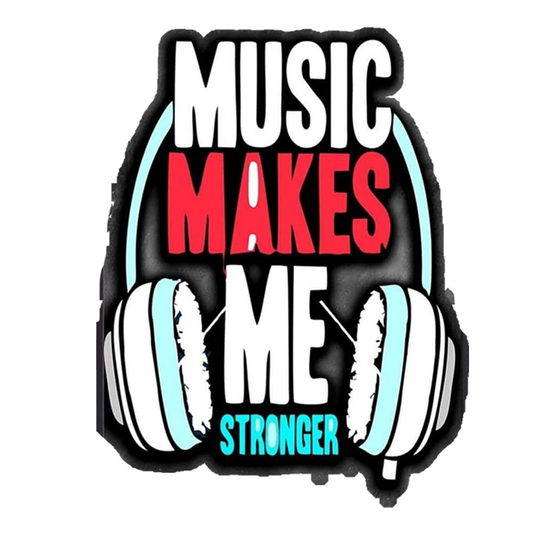 Music Makes Me Stronger Premium Vinyl Stickers