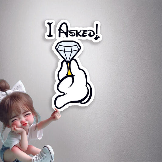 I Asked! Mickey Hand Premium Vinyl Stickers