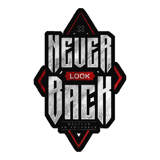 Never Look Back, Believe In Yourself Premium Vinyl Stickers