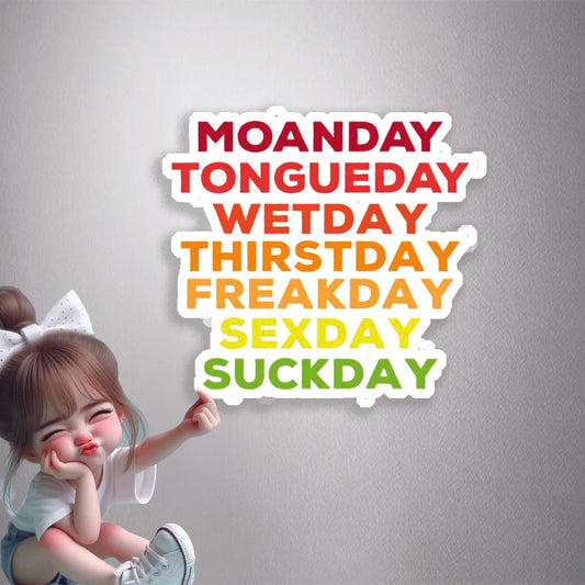 Days of the Week Puns Premium Vinyl Stickers