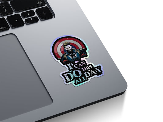 I Can Do This All Day Holographic Stickers