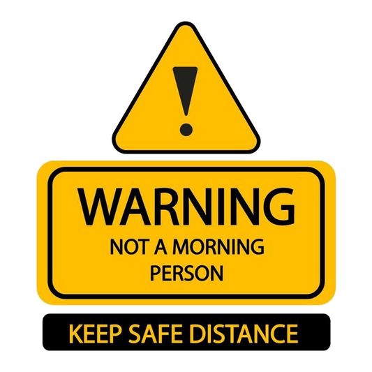 Warning Not A Morning Person Premium Vinyl Stickers