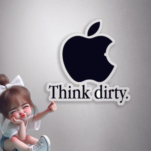 Think Dirty Apple Parody Premium Vinyl Stickers