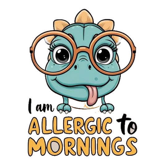 I Am Allergic To Mornings Premium Vinyl Stickers