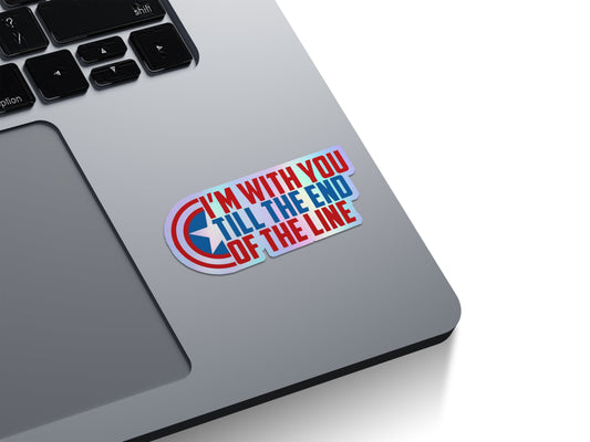 Till The End Of The Line Holographic Stickers