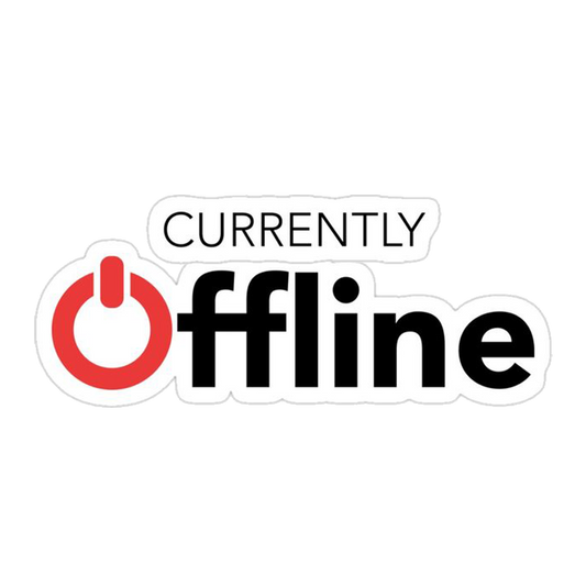 Currently Offline Premium Vinyl Stickers