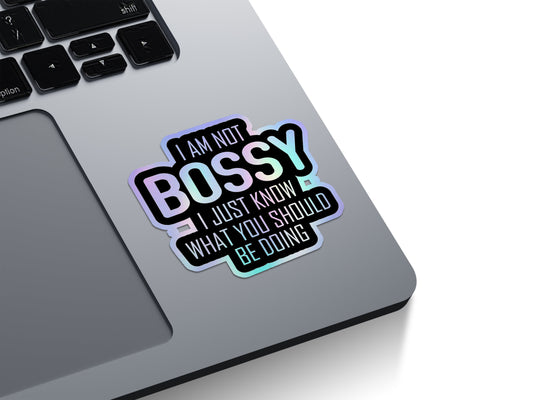 Not Bossy Humour Holographic Stickers