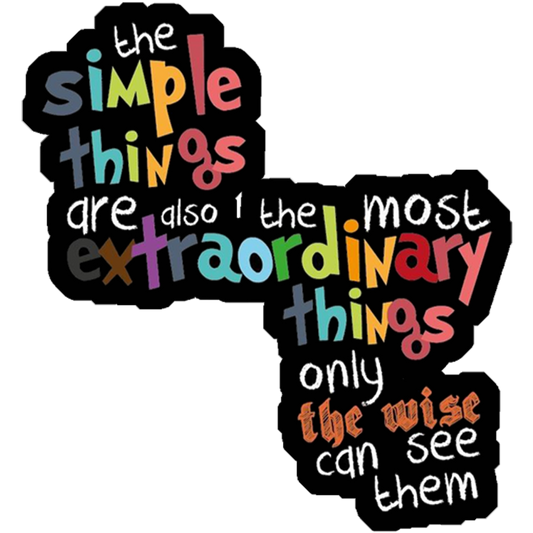 Simple Extraordinary Things Premium Vinyl Stickers