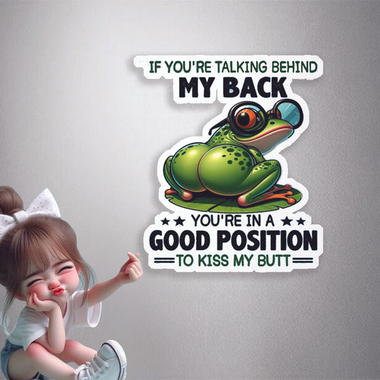 Kiss My Butt Frog Premium Vinyl Stickers